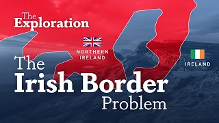 Brexit and the Irish Border Problem