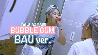 NewJeans - BUBBLEGUM CHOREOGRAPHY(BAU ver.)