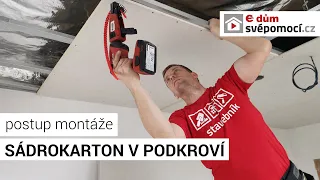 052# Montáž sádrokartonu v podkroví | e4 dům svépomocí