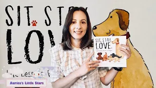 Read Aloud books for Kids | Sit.Stay.Love read aloud | by Chalaine Kilduff