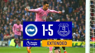 EXTENDED HIGHLIGHTS: BRIGHTON 1-5 EVERTON