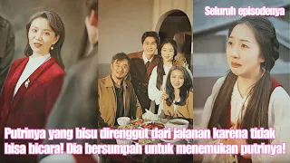 Putrinya yang bisu direnggut dari jalanan karena tidak bisa bicara! Dia bersumpah untuk menemukan!