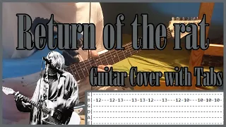 Nirvana - Return Of The Rat | Guitar Cover with Tabs