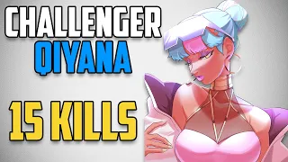 15 Kills Challenger Qiyana! (1 Kill Per Minute) | JohnnyFast