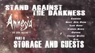 Amnesia Ep 3, Stand Against the Darkness