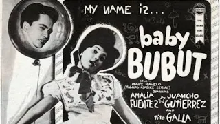 "Baby Bubut" 1958 | Amalia Fuentes | Juancho Gutierrez | Tito Galla | #SampaguitaPictures