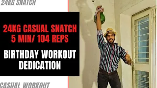 Birthday Workout Dedication To Friends & Students I Kettlebell Snatch in Casuals I 13th Feb 24