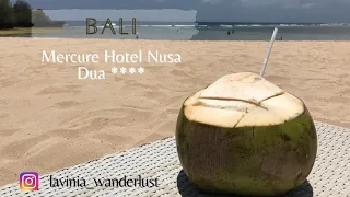 Mercure BALI Nusa Dua Hotel **** Luxury at an affordable price