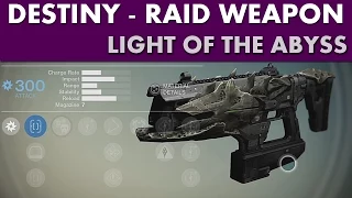 Destiny The Dark Below Weapon -  Light of the Abyss - Legendary Fusion Rifle (Raid Weapon)