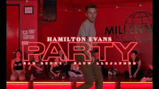 Bad Bunny & Rauw Alejandro - Party | Hamilton Evans Choreography
