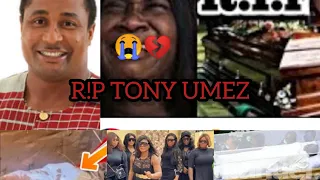 R! P💔😭😭 not again ~ Tony umez reported dead of kidney failure.
