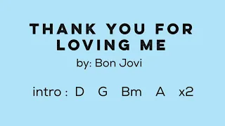 Thank You for Loving Me - lyrics with chords