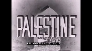 1940s TRAVELOGUE OF PALESTINE / ISRAEL & THE HOLY LAND   TEL AVIV  GALILEE  JAFFA JERUSALEM XD14404