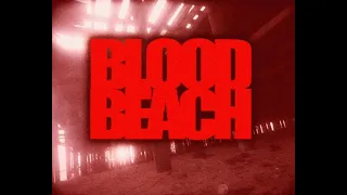 Blood Beach (1980). An Unseen Horror Lurks At The Beach!