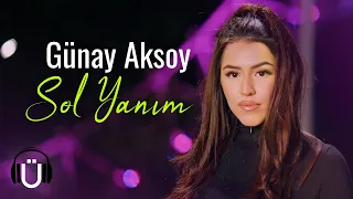 Günay Aksoy - Sol Yanım (Official Music Video)