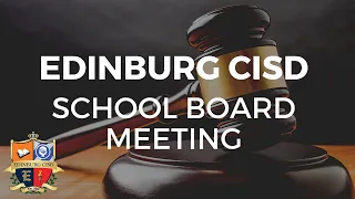 (02/28/2023) ECISD Regular Board Meeting