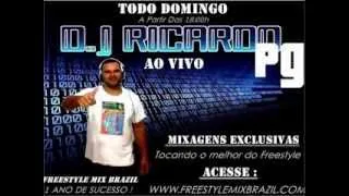 DJ RICARDO PG   SET DE FREESTYLE   MASSA