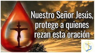 Oración a la Preciosa Sangre de Jesucristo para alejar todo lo malo