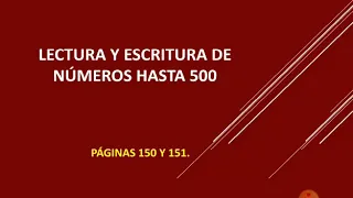 Matemática. Lectura y escritura de números hasta 500.