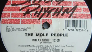 The Mole People - Break Night