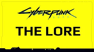 Cyberpunk 2077 Lore