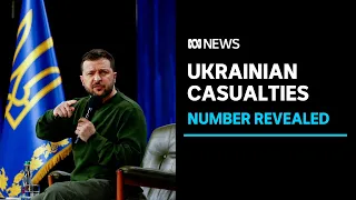 Volodymyr Zelenskyy says at least 31,000 Ukrainian soldiers killed since Russian invasion | ABC News