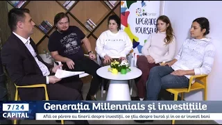 7/24 Capital: Generația Millennials și investițiile