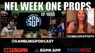 NFL Week One Prop Bets w/ Claudia Bellofatto - Sports Gambling Podcast - NFL Prop Bets 2021