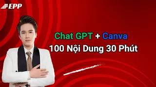 Cách tạo 100 nội dung video ngắn bằng chat GPT + Canva trong 30 Phút