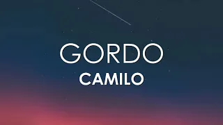 Camilo - Gordo (Letra)