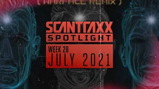 Scantraxx Spotlight | Week 27 July 2021 (Official Audiomix)