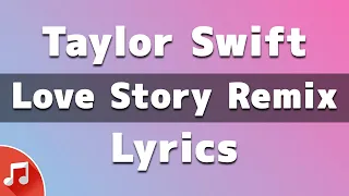 Taylor Swift - Love Story (Disco Lines Remix) [Lyrics] "Marry Me Juliet" | TikTok Song
