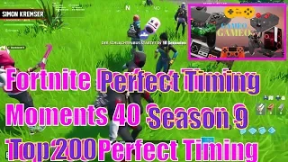 Fortnite Perfect Timing Moments 40 Season 9 Dances   Top 200 Perfect Timing Dances In Fortnite!