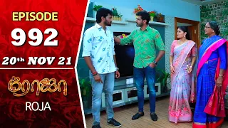 ROJA Serial | Episode 992 | 20th Nov 2021 | Priyanka | Sibbu Suryan | Saregama TV Shows Tamil