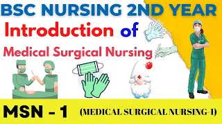 Introduction of Medical Surgical Nursing | MSN-I | BSc Nursing 2nd Year | BSc Nursing in Hindi |