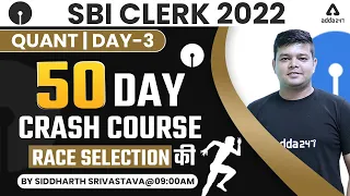 SBI Clerk 2022 Pre | Maths 50 Days Crash Course by Siddharth Srivastava | Day #3