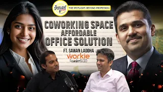 Workie: Mr.Sawan Laddha(Founder&CEO),the story behind India's Leading Office Space Provider