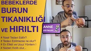 Bebeklerde Hırıltılı Solunum ve Burun Temizliği (Nasıl Yapılır, Neden Çok Önemli, Ne Kullanılmalı)