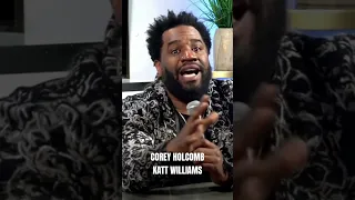 COREY HOLCOMB: KATT WILLIAMS #comedy#shorts#kattwilliams#coreyholcomb#jbsmoove