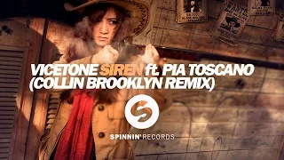 Vicetone - Siren ft Pia Toscano (Collin Brooklyn Remix)