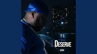 I Deserve (Freestyle)