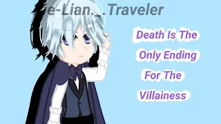 [ Past ] Death Is The Only Ending For The Villainess || 1/3 || Xie-Lian._.Traveler