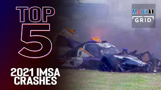 Top 5 CRASHES in the 2021 IMSA WeatherTech Championship | Mobil 1 The Grid