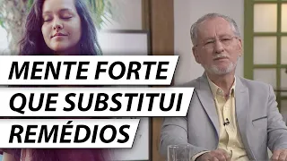 COMO TRATAR DOENÇAS DA MENTE SEM REMÉDIOS? - Dr. Cesar Vasconcellos Psiquiatra