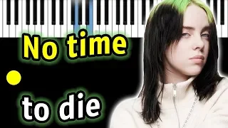 Billie Eilish - No Time To Die | Piano_Tutorial | Разбор | КАРАОКЕ | НОТЫ + MIDI