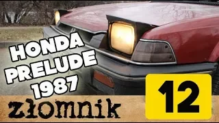 Złomnik o furach do 2,5 kafla – odcinek 12 – Honda Prelude