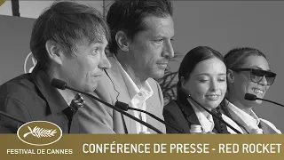 RED ROCKET - CONFERENCE DE PRESSE  - CANNES 2021 - VF