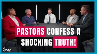 😮 PASTORS CONFESS WHY PASTORS AREN’T TAKING A STAND IN THE PUBLIC SQUARE | TPUSA Faith
