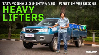 Tata Yodha 2.0 & Intra V50 | First Impressions | Heavy Lifter