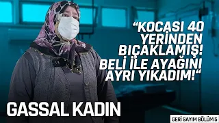 KADIN GASSAL! (Yanan Cenazeleri Yıkadım!) Geri Sayım 5. Bölüm